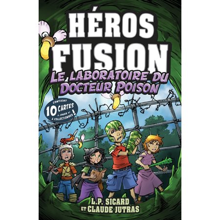Le laboratoire du Docteur Poison: Héros Fusion