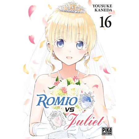 Romio vs Juliet tome 16
