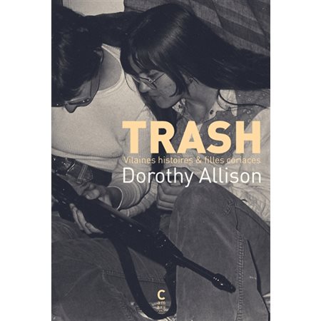 Trash: vilaines histoires & filles coriaces