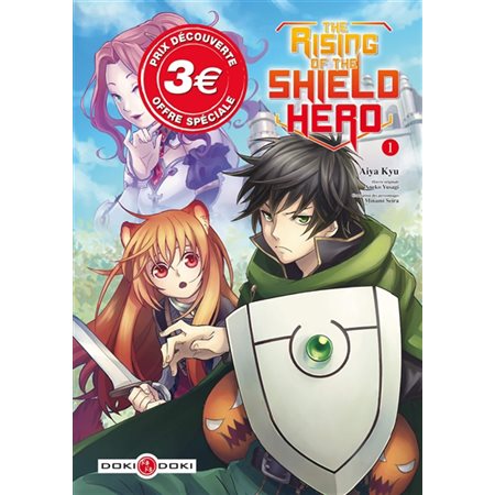 The rising of the shield hero, tome 1