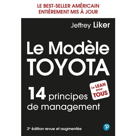 Le modèle Toyota: 14 principes de management ( 2e ed.)