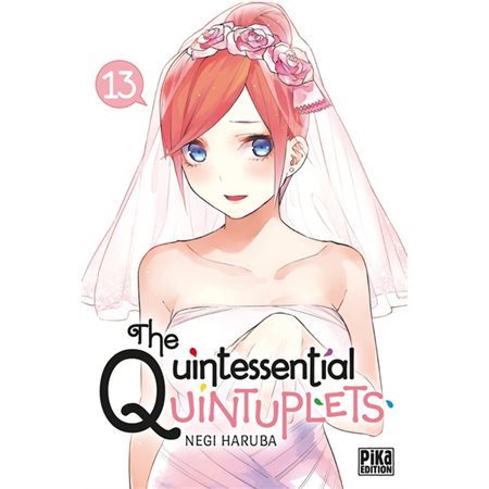 The quintessential quintuplets,  tome 13
