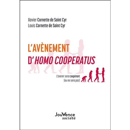 L'avènement d'homo cooperatus