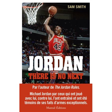 Jordan, there is no next: les légendes de la NBA...