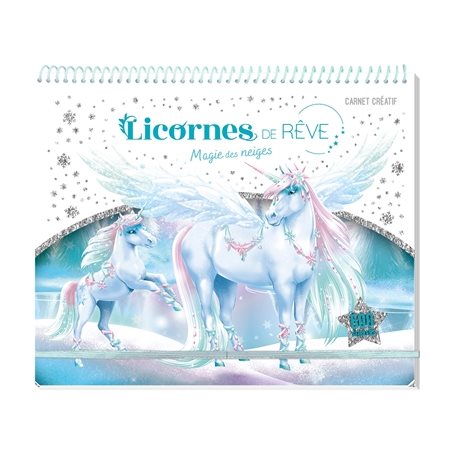 Magie des neiges: carnet créatif Licornes de rêve