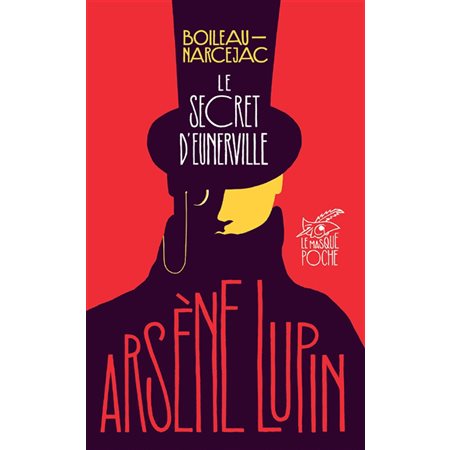 Le secret d'Eunerville: Arsène Lupin