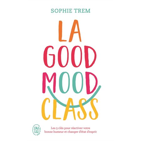 La good mood class