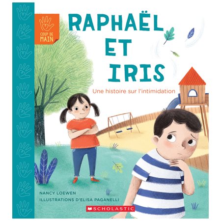 Raphaël et Iris: une histoire sur l'intimidation