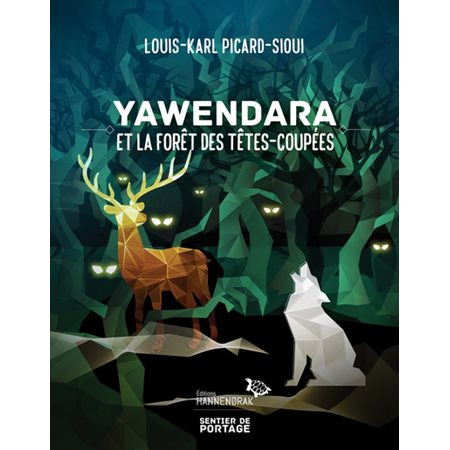 Yawendara et la forêt des Têtes-Coupées