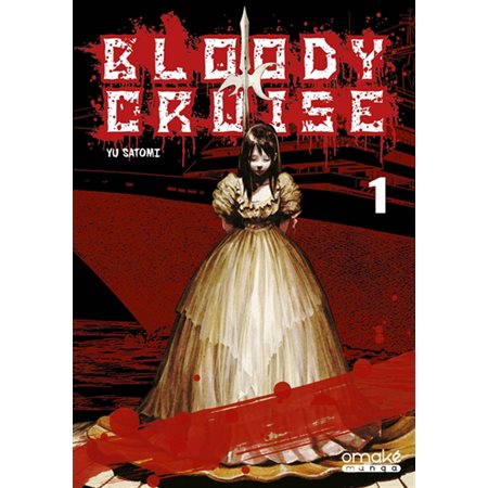 Bloody cruise, tome 1