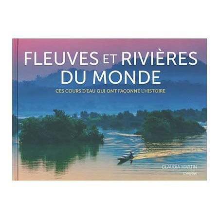 Fleuves et rivières du monde