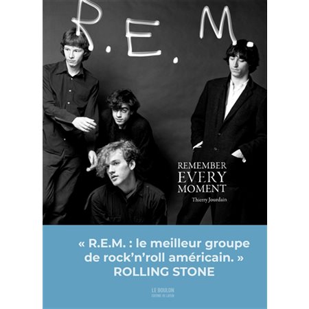 R.E.M remenber every moment