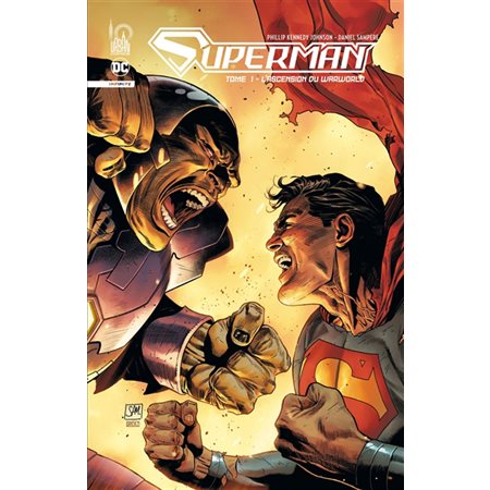 L'ascension du Warworld, tome 1, Superman : infinite