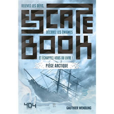 Piège artique: Escape book