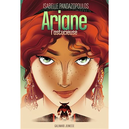 Ariane l'astucieuse: Héroïnes de la mythologie