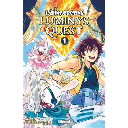 The lapins crétins : Luminarys quest, tome 1