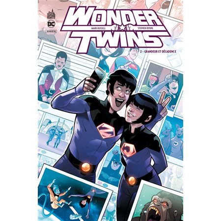 Grandeur et décadence, Tome 2, Wonder Twins