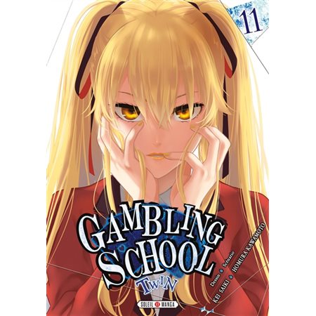 Gambling school twin, tome 11