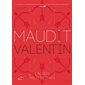 Maudit Valentin, tome 2, Maudit Cupidon