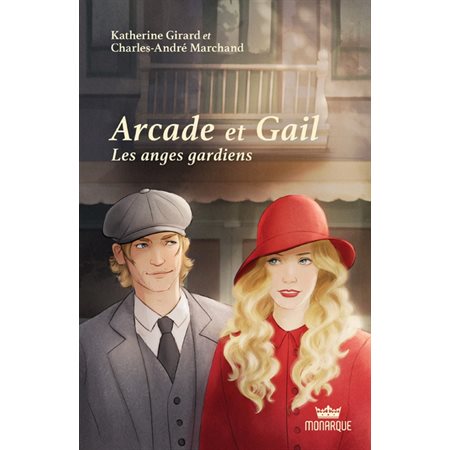 Les anges gardiens, tome 3, Arcade et Gail