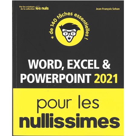 Word, Excel & PowerPoint 2021 pour les nullissimes