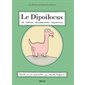 Le dipoilocus et autres dinosaures méconnus