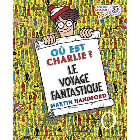Le voyage fantastique: Où est Charlie ?  (ed. 35 ans)