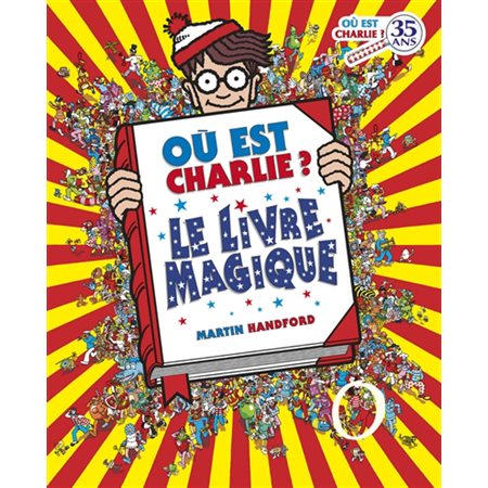 Le livre magique: Où est Charlie ? (ed. 35 ans)