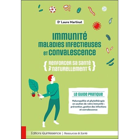 Immunité, maladies infectueuses et convalescence