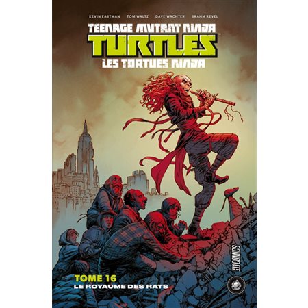 Le royaume des rats, Tome 16, Teenage mutant ninja Turtles