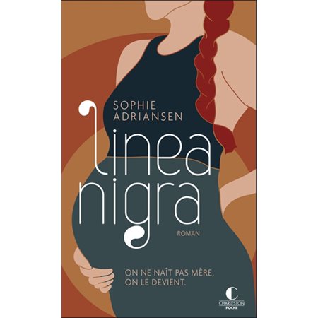 Linea nigra : on ne naît pas mère, on le devient