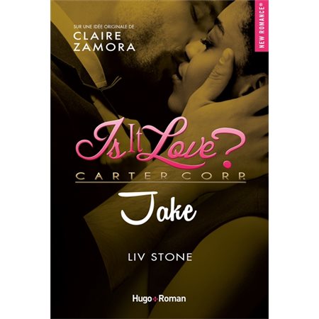 Jake, Is it love ? : Carter Corp