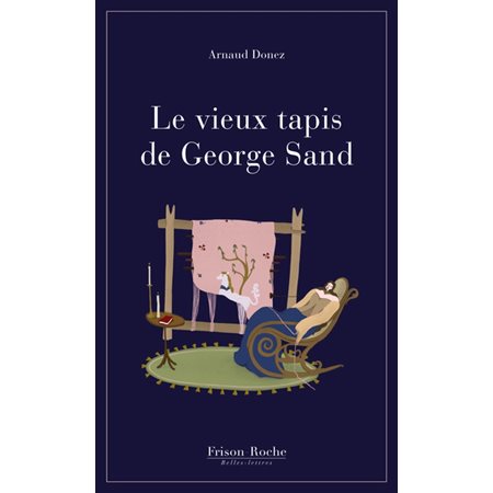Le vieux tapis de George Sand
