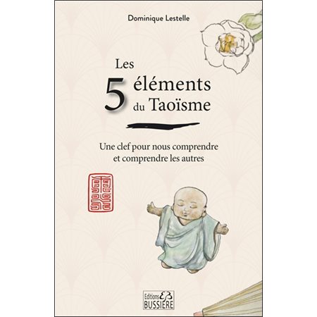 Les 5 éléments du taoïsme
