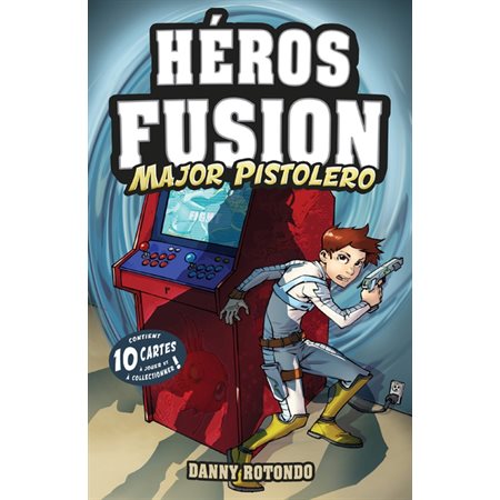 Major Pistolero: Héros Fusion