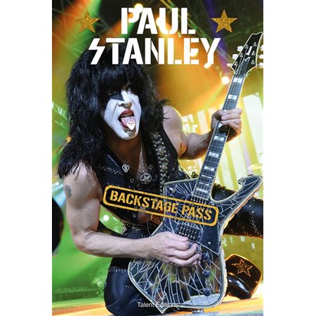 Backstage pass: Paul Stanley
