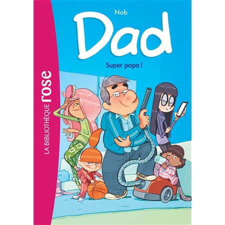 Super papa !, tome 1, Dad
