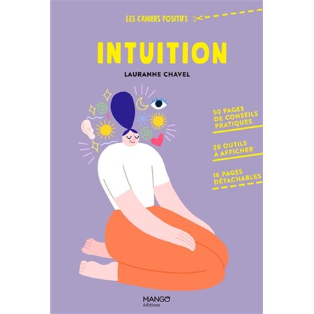 Intuition: cahiers positifs