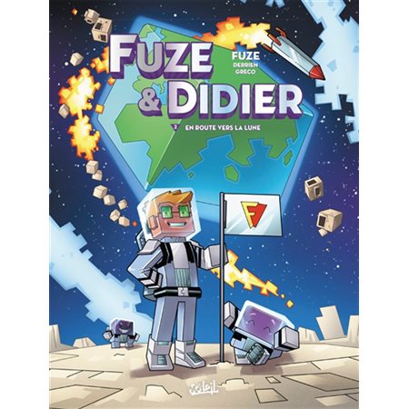 En route vers la Lune, tome 2, Fuze & Didier