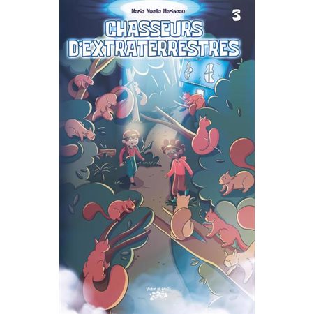 Chasseurs d'extraterrestres, Tome 3