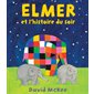 Elmer et l'histoire du soir