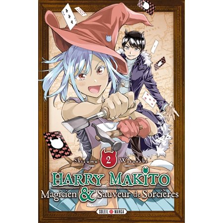 Harry Makito, magicien & sauveur de sorcières, Vol. 2
