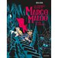 Les effroyables missions de Margo Maloo t. 3 Le pièges des araignées