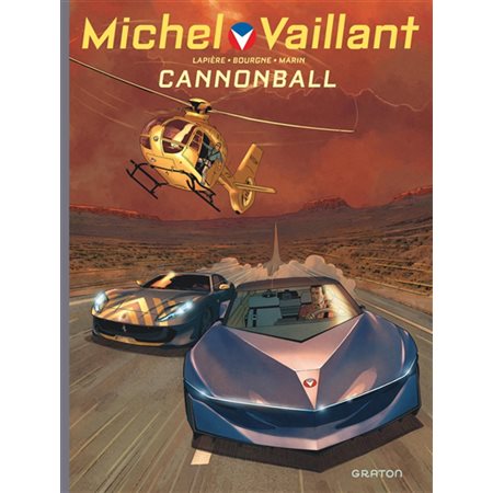 Cannonball, tome 11, Michel Vaillant : nouvelle saison