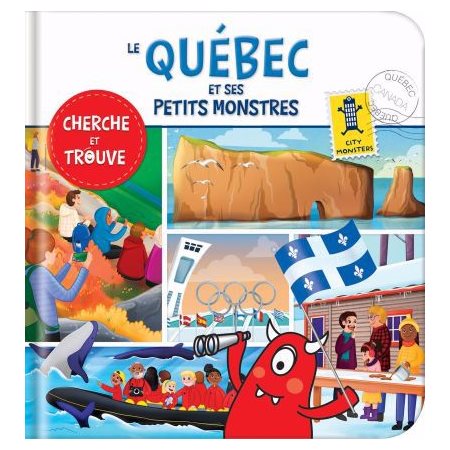 Le Québec et ses petits monstres: cherche et trouve