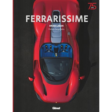 Ferrarissime (ed. 75 ans)