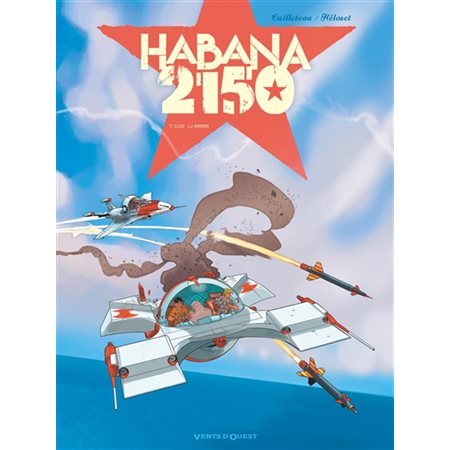 U-666, tome 2, Habana 2150