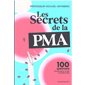 Les secrets de la PMA : 100 questions pour mieux vivre ce parcours
