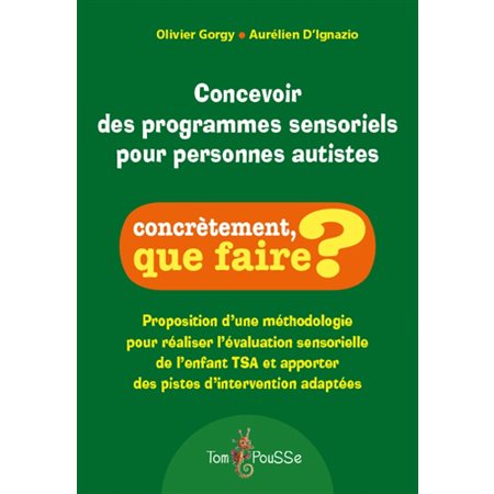 Concevoir des programmes sensoriels pour personnes autistes