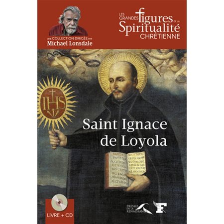 Saint Ignace de Loyola : 1491-1556